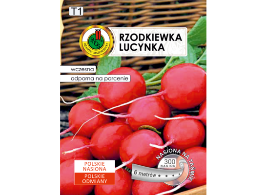 Rzodkiewka Lucynka 6 m GC T1 PNOS