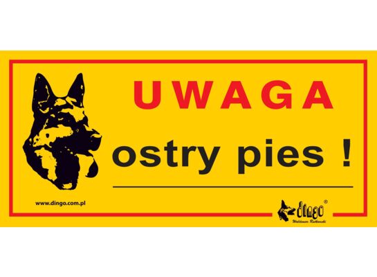 Tabliczka ostrzegawcza metalowa 'Uwaga ostry pies' Dingo