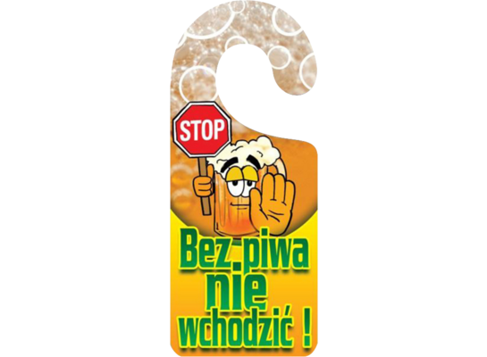 Oznaczenie "Bez piwa nie wchodzić!" 8 x 19 zawieszka