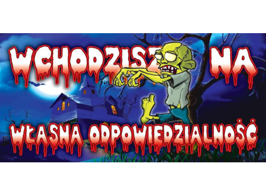 Oznaczenie "Wchodzisz na własną odpowiedzialność'' 9 x 20