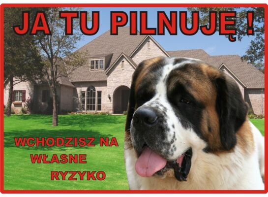 Tabliczka "Ja tu pilnuję" BERNARDYN Rokus