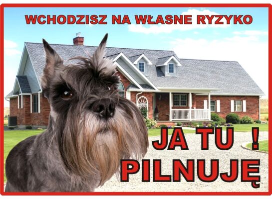 Tabliczka "Ja tu pilnuję" SZNAUCER Rokus